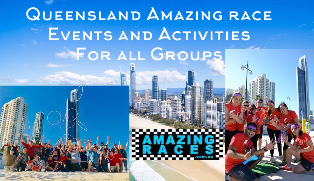Queensland amazing races activities and events for staff in QLD for conferences, meeting or team development and great fun on the Gold Coast to Sunshine Coast beaches 